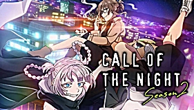 Yofukashi no Uta 2 – Call of the Night